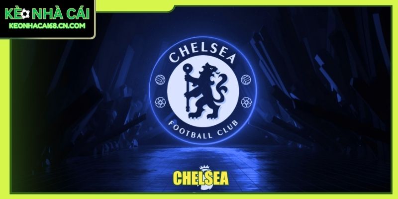 Chelsea - Dấu Ấn Của The Blues Giữa Lòng Thủ Đô London 1 Chelsea