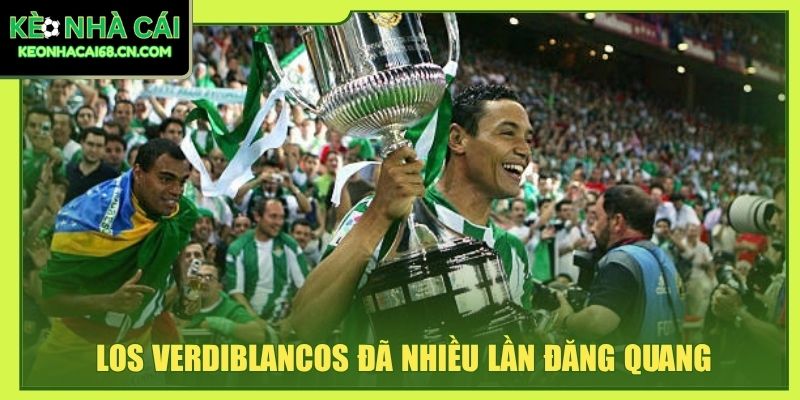 Los Verdiblancos đã nhiều lần đăng quang